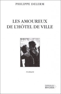 Les Amoureux de l'Hôtel de Ville