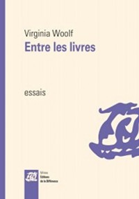 Entre les livres : Essais sur les littératures russe et anglo-américaine