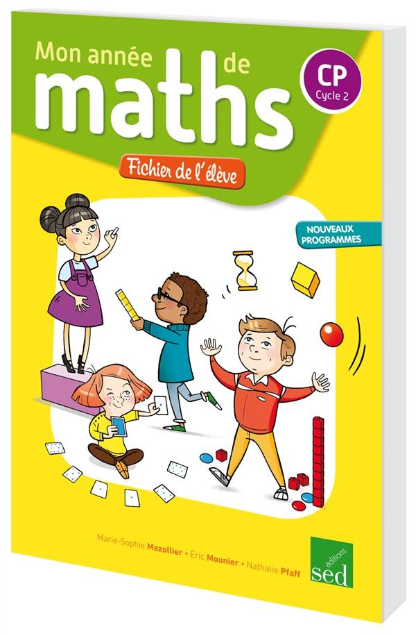 Mon année de maths CP : Fichier de l'élève