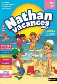 Nathan Vacances 2017 - De la Moyenne vers la Grande Section - Cahier de vacances