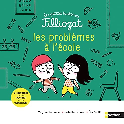 Les petites histoires Filliozat - Les problèmes à l'école - Dès 4 ans