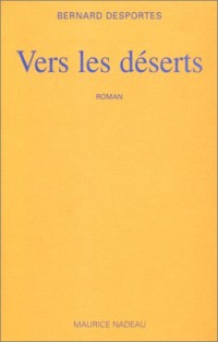 Vers les deserts