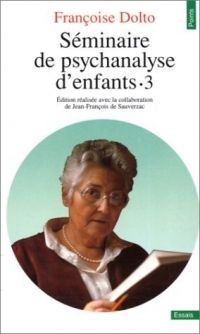 Séminaire de psychanalyse d'enfants, tome 3
