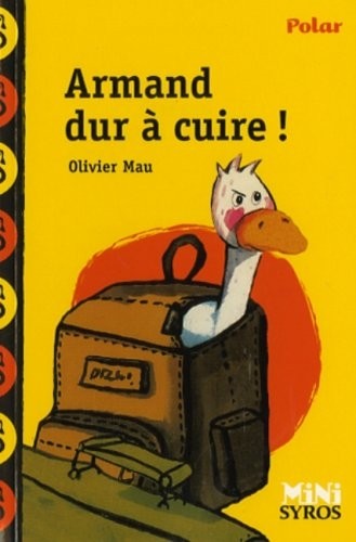 Armand dur à cuire !