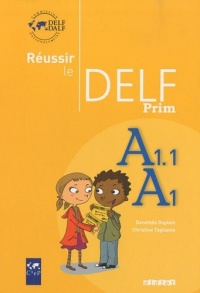 Réussir le delf prim' A1 - A1.1 - Livre