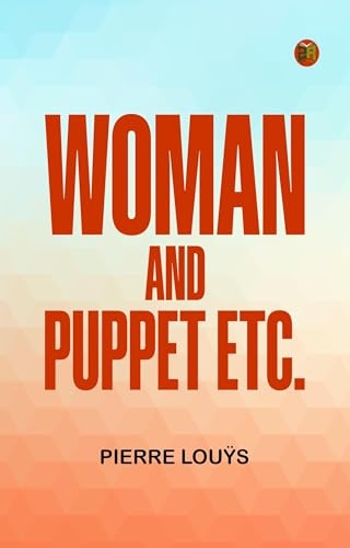 Woman and Puppet, Etc. [9781023236768]