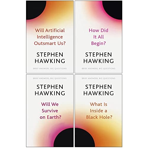 Brief Answers, Big Questions 4 Books Collection Set By Stephen Hawking (Will Artificial Intelligence Outsmart Us?, How Did It All Begin?, Will We Survive on Earth?, What Is Inside a Black Hole?) [9789123541898]