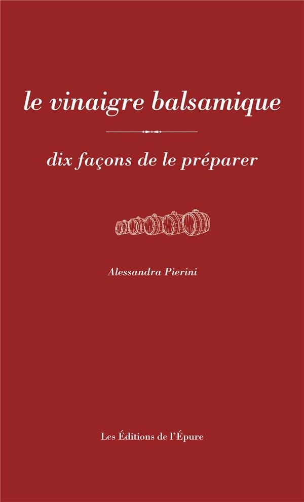 Le Vinaigre Balsamique