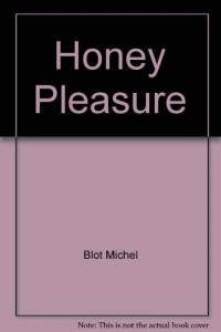 Honey pleasure