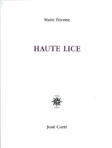 Haute Lice