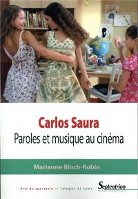 Carlos Saura: Paroles et musique au cinéma