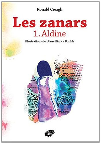 Les zanars : Tome 1, Aldine