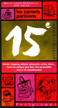Les carnets parisiens du 15e arrondissement