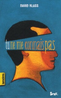 Tu ne me connais pas