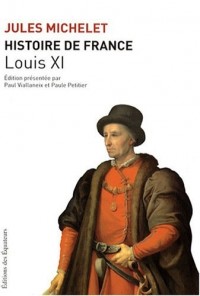 HISTOIRE FRANCE T06 LOUIS XI