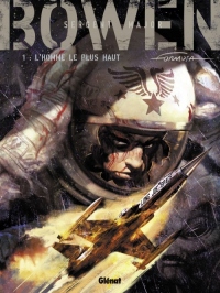 Bowen - Tome 01: L'homme le plus haut