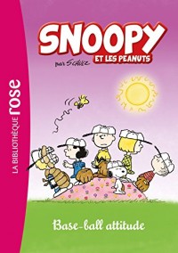 Snoopy et les Peanuts 04 - Base-ball attitude