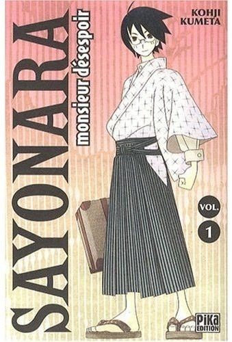 Sayonara Monsieur Désespoir Vol.1