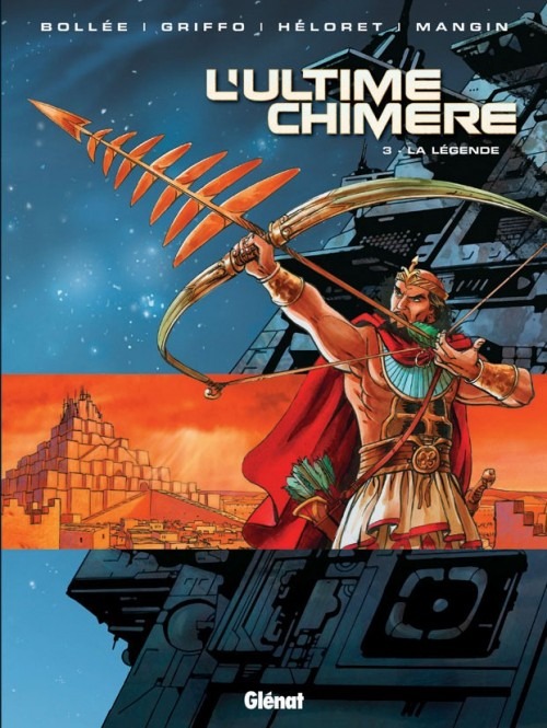 L'Ultime Chimère, Tome 3 : La légende