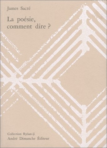 La poésie, comment dire? [9782869160491]