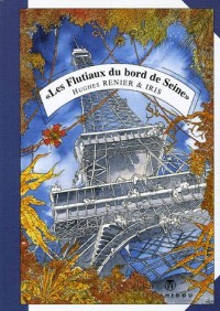 Les courants silencieux du rêve, Tome 2 : Les Flutiaux du bord de Seine