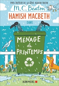 Hamish Macbeth 16 - Ménage de printemps