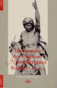 Dictionnaire des sculpteurs néo-baroques français (1870-1914)