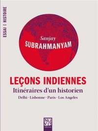 Leçons indiennes: Itinéraires d'un historien