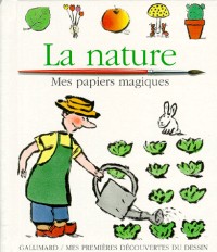 La nature : Je dessine avec un pinceau et de l'eau.