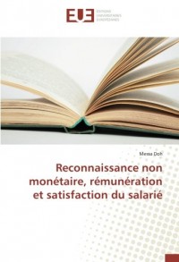 Reconnaissance non monétaire, rémunération et satisfaction du salarié