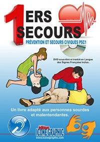 Livre Premiers secours - Prévention et secours civiques PSC1 pour les personnes sourdes et malentendantes (inclus DVD en Langue des Signes Française)