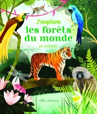J'explore les forêts du monde en activités