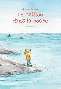 Un caillou dans la poche (Neuf)