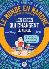 LES IDEES QUI CHANGENT LE MONDE