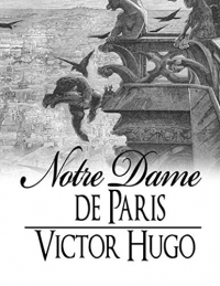 Notre-Dame de Paris: édition originale et annotée