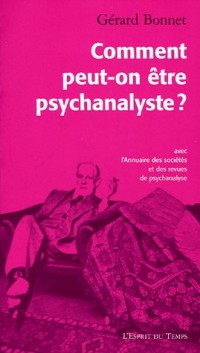 Comment peut-on être psychanalyste ?