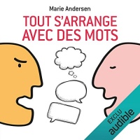 Tout s'arrange avec des mots
