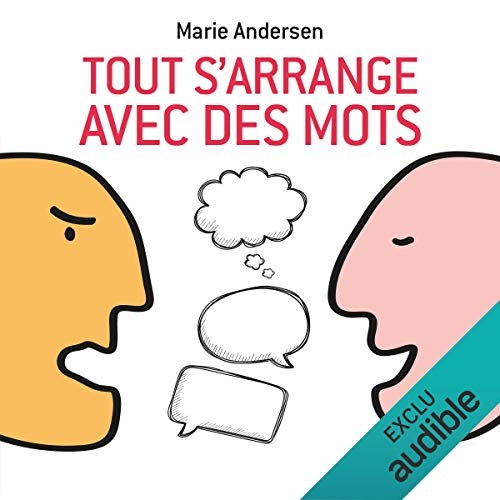Tout s'arrange avec des mots