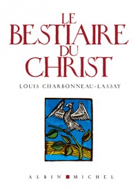 LE BESTIAIRE DU CHRIST -broché-
