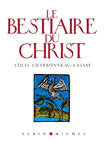LE BESTIAIRE DU CHRIST -broché-