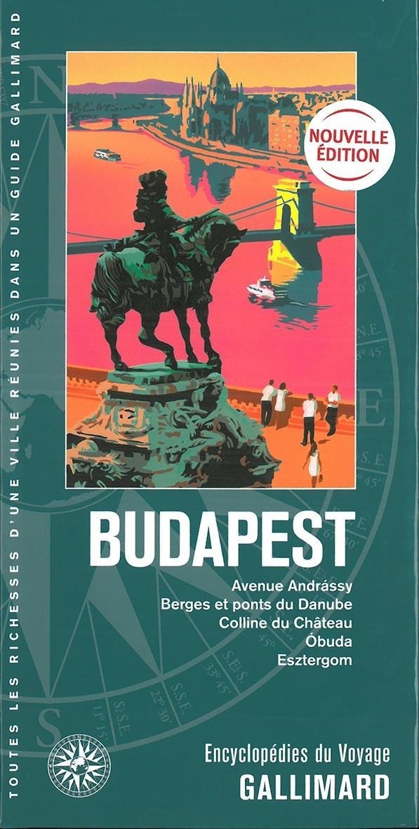 Budapest: Avenue Andrássy, Berges et ponts du Danube, Colline du Château, Óbuda, Esztergom