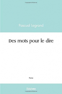 Des mots pour le dire