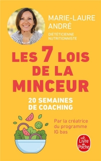 Les 7 Lois de la minceur: Comment perdre (enfin !) ces kilos dont vous n'arrivez pas à vous débarrasser