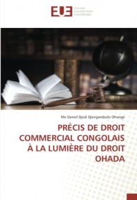 Précis de droit commercial congolais à la lumière du droit Ohada