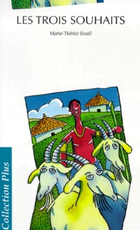 Les Trois Souhaits