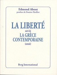 La liberté, suivi de la Grèce contemporaine (extrait)