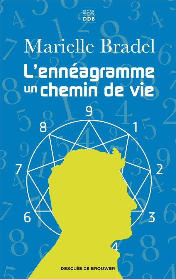 L'Ennéagramme: Un chemin de vie
