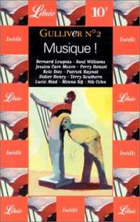 GULLIVER NUMERO 2 : MUSIQUE !