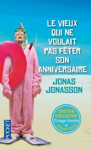 Le Vieux qui ne voulait pas fêter son anniversaire