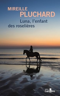 Luna, l'enfant des roselières: Pack en 2 volumes